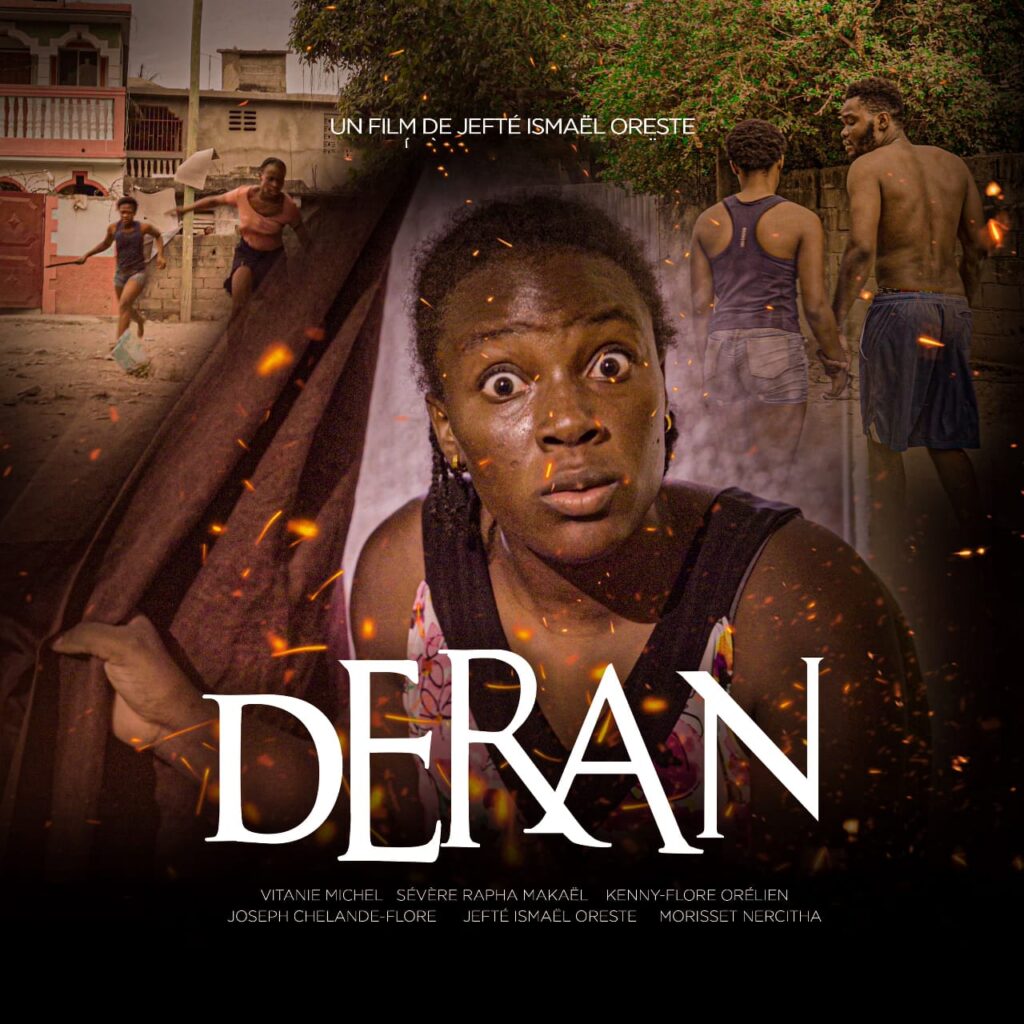 Deran :Un Film de Jefté Ismael Oreste