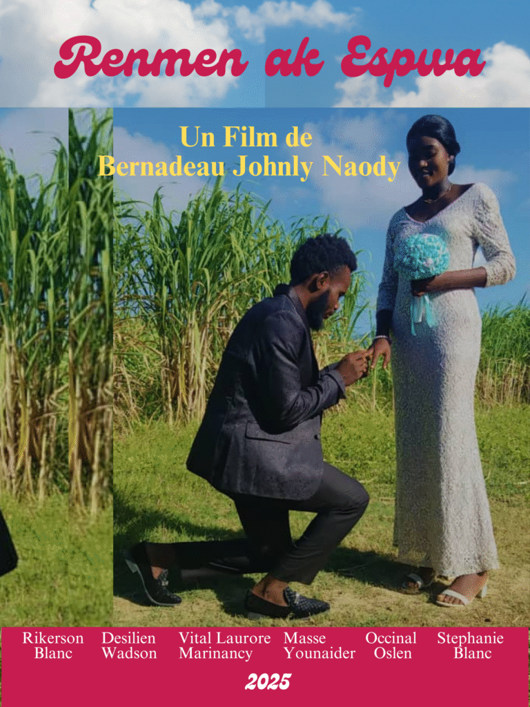 Renmen ak Espwa: Un Film de Bernadeau Johnley Naody
