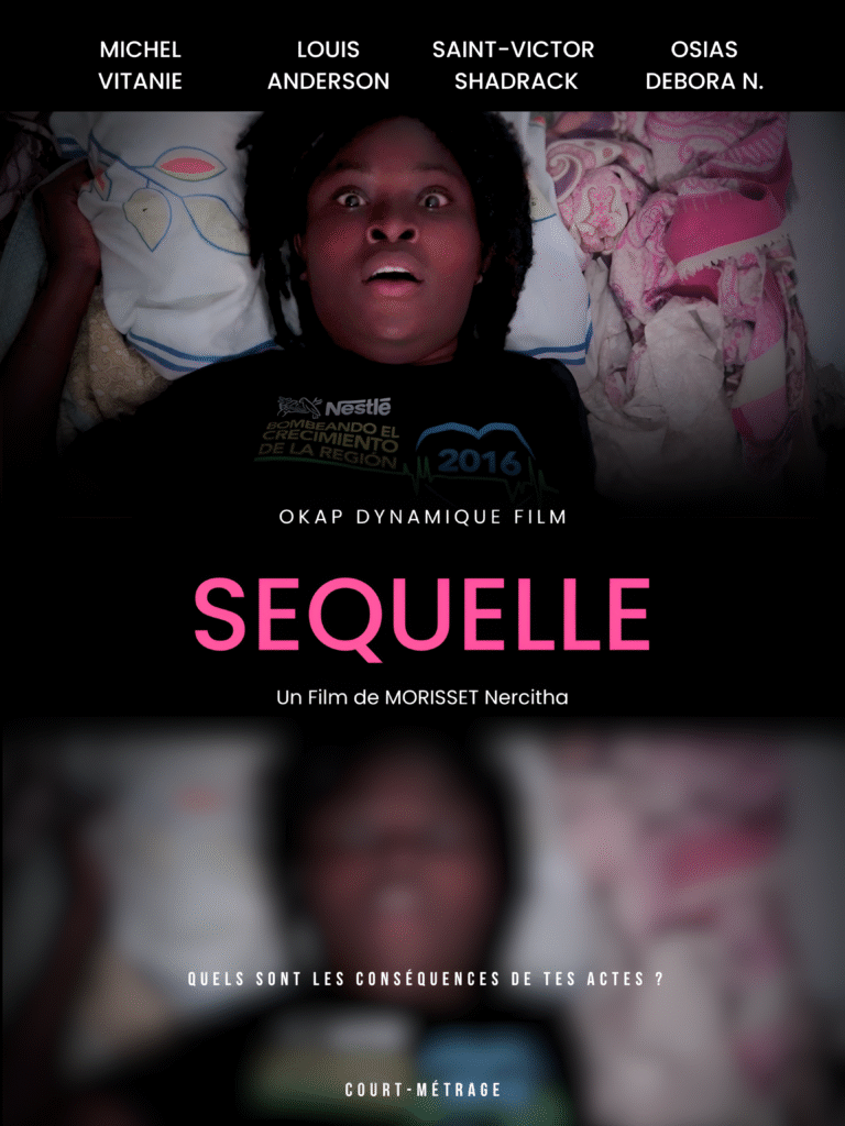 SEQUELLE : Un Film de Morisset Nercitha